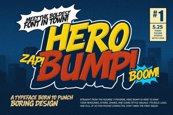 Hero Bump! The Display Font That Brings the Noise