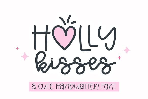 Holly Kisses: The Handwritten Font with Authentic Charm