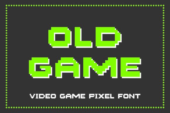 Old Game: The Pixel Font That Feels Like a Power-Up