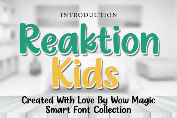 Reaktion Kids: The Playful Font for Cheerful Branding