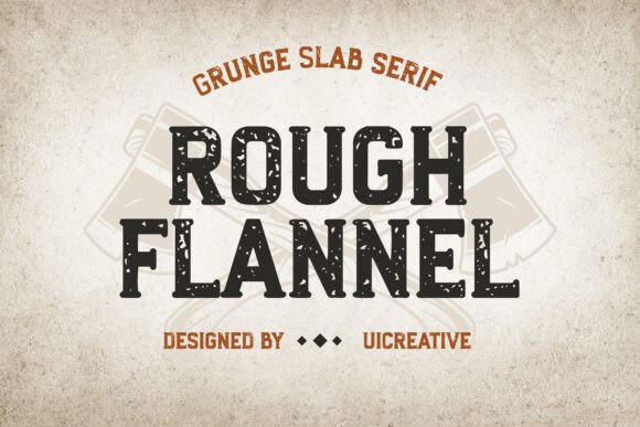 Rough Flannel: Where Rugged Texture Meets Elegant Typography