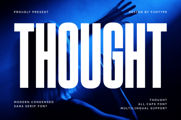 Thought: Command Attention with Modern Bold Typography